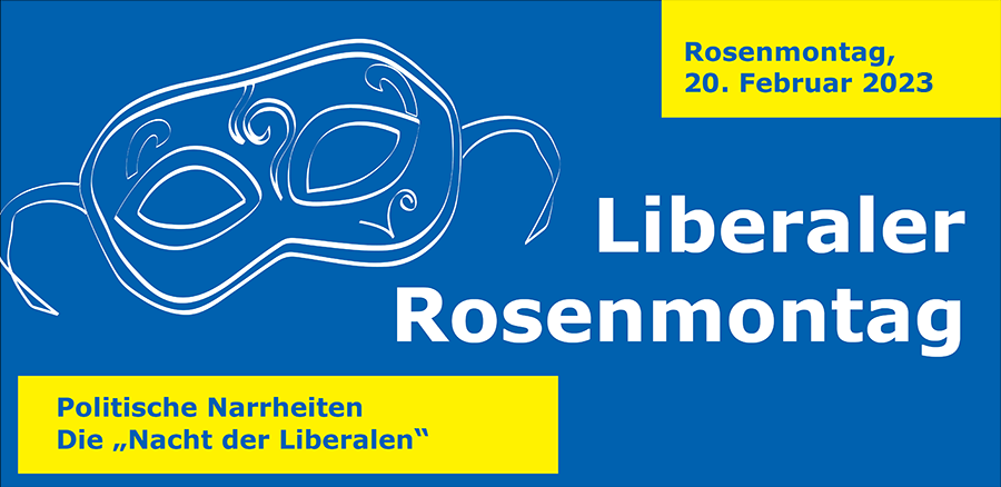Liberaler Rosenmontag am 20. Februar 2023 im Hotel Bayerischer Hof, München